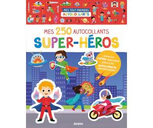 Mes tout premiers autocollants - mes 250 autocollants super-héros