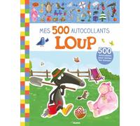 Mes tout premiers autocollants - mes 500 autocollants loup