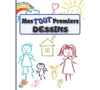Mes tout premiers dessins: Cahier de dessins pour enfants | Pages blanches pour gribouiller, coller, dessiner et colorier | 100 pages | Grand format (21,6x27,9 cm)