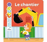 Charlotte Malinge – Mes tout premiers docs – Le chantier – Dès 2 ans