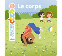 Camille Laurans, ill. Ilaria Falorsi – Mes tout premiers docs : Le Corps – Dès 2 ans