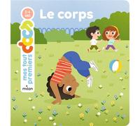 Camille Laurans, ill. Ilaria Falorsi – Mes tout premiers docs : Le Corps – Dès 2 ans
