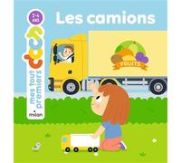 Anne Blanchard – Mes tout premiers docs : Les camions – Dès 2 ans – Cartonné