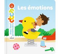 MES TOUT PREMIERS DOCS - Les Émotions - Dès 2 ans - Camille Laurans - Milan Eds - cartonné - Document jeunesse