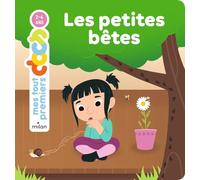 MES TOUT PREMIERS DOCS - Les Petites bêtes - Dès 2 ans