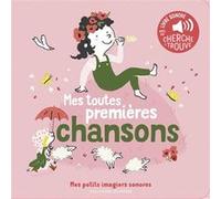 Mes toutes premières chansons Clémence Penicaud (Auteur), Clémence Penicaud (Illustration)