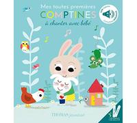 Mes toutes premières comptines à chanter avec bébé Relié - Illustré,29 octobre 2020
