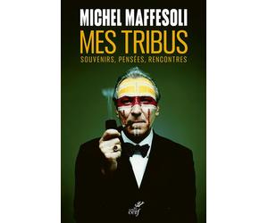 Mes tribus - Michel Maffesoli - Cerf - broché - Essai