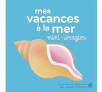 Mes vacances à la mer Collectif (Auteur), Marta Comín (Illustration)
