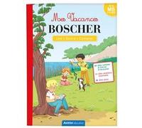 Mes vacances Boscher - De la MS à la GS - 2026 Séverine Cordier (Illustration), Eléonore Della Malva (Illustration), Auriane Collard (Auteur)