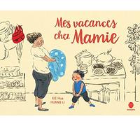 Mes vacances chez Mamie