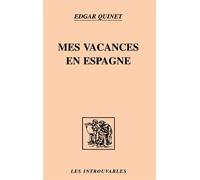 Mes vacances en espagne - Edgar Quinet - L'harmattan - broché - Livre