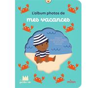 Mes vacances – Ma Petite Vie – Cartonné