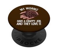 Mes vers Ont Un Travail pourri | Funny Worms Farming PopSockets PopGrip Adhésif