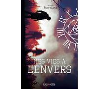 Mes vies à l'envers