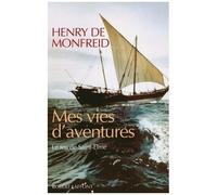 Mes vies d'aventures : Le Feu de Saint-Elme