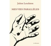 Mes vies parallèles