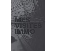 Mes Visites Immo: Check List Pour Réussir Ses Vistes De Biens Immobilier