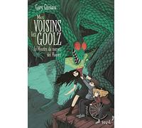 Mes voisins les Goolz, tome 2: Le Monstre du Marais des Mauves
