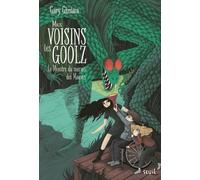 Mes Voisins Les Goolz - Tome 2 - Le Monstre Du Marais Des Mauves