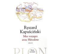 Mes voyages avec Hérodote