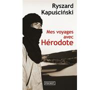 Mes voyages avec Hérodote - Ryszard Kapuscinski - Pocket - Poche - Roman