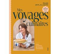 Mes voyages culinaires - Le nouveau livre de @not_so_superflu: Mes recettes du monde inratables