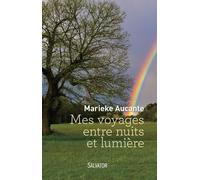 Mes Voyages Entre Nuits Et Lumière