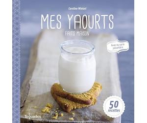 Mes Yaourts faits maison