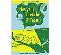 Mes yeux menthe à l'eau - Agnès de Lestrade - Rouergue - broché - Roman junior dès 9 ans