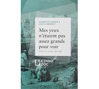 Mes yeux n'étaient pas assez grands pour voir, voyage au Levant, 1847-1848