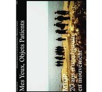 Mes Yeux, Objets patients MYOP Agence de photographes (Auteur)