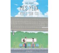 Mes yeux rivés sur toi - Kuro Nohara - Akata - broché - Manga