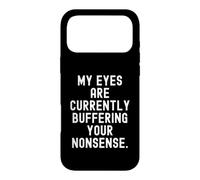 Mes Yeux sont en Train de tamponner tes bêtises Witty Coque pour iPhone 17 Pro Max