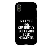 Mes Yeux sont en Train de tamponner tes bêtises Witty Coque pour iPhone X/XS