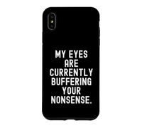 Mes Yeux sont en Train de tamponner tes bêtises Witty Coque pour iPhone XS Max