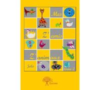 Mes Z'amis Z'animaux - Tome 2