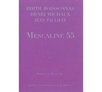 Mescaline 55 - Edith Boissonnas - Claire Paulhan Eds - broché - Roman