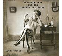 Meschiya Lake & Little B - Lucky Devil [Import]