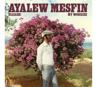 Mesfin, Ayalew - Hasabe - My Worries