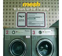 Mesh - My Hands are Tied/Petrified [Import]