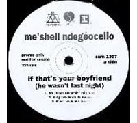 ME'SHELL NDEGEOCELLO - if that's your boyfriend (he wasn't last night) 12