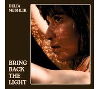 Delia Meshlir – Bring Back the Light – Vinyle LP