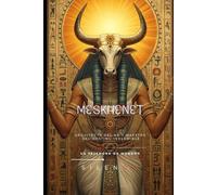 MESKHENET: Arquitecta del Ka y Maestra del Destino Ineludible