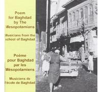 Mesopotamians - Poem for Baghdad