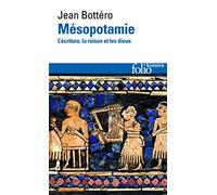 Mésopotamie: L'écriture. la raison et les dieux de Bottéro.Jean (1997) Poche