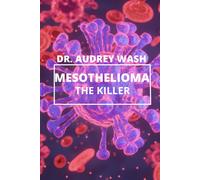 Mesothelioma The Killer: A Deadly Cancer Disease Everyone Should Know About.