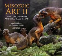Mesozoic Art II: Dinosaurs and Other Ancient Animals in Art