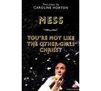 Mess And You're Not Like The Other Girls Chrissy