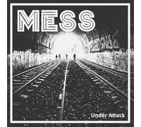 Mess - Under Attack